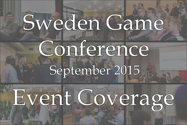 Sweden Game Conference - Event Coverage